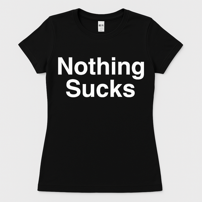 Women's Nothing Sucks Crew Neck Shirt Black
