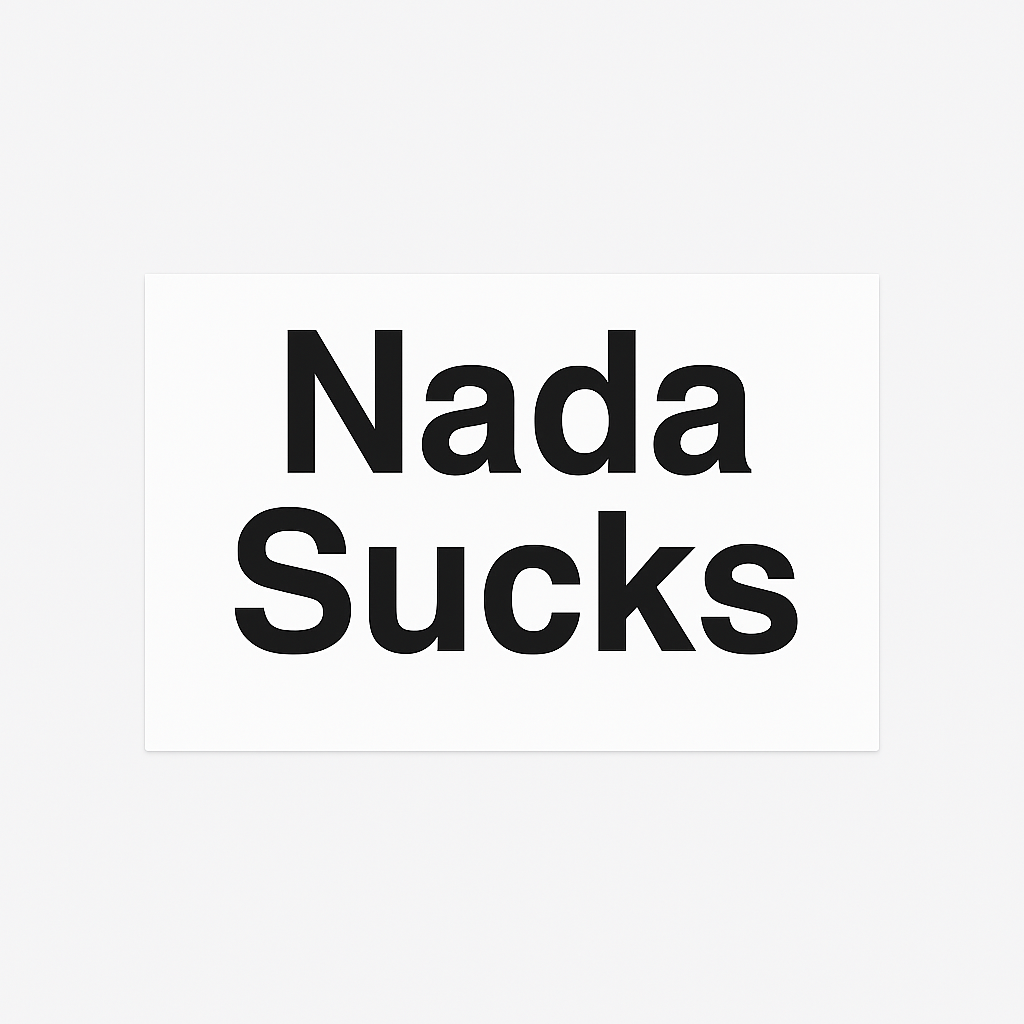 Nada Sucks Sticker