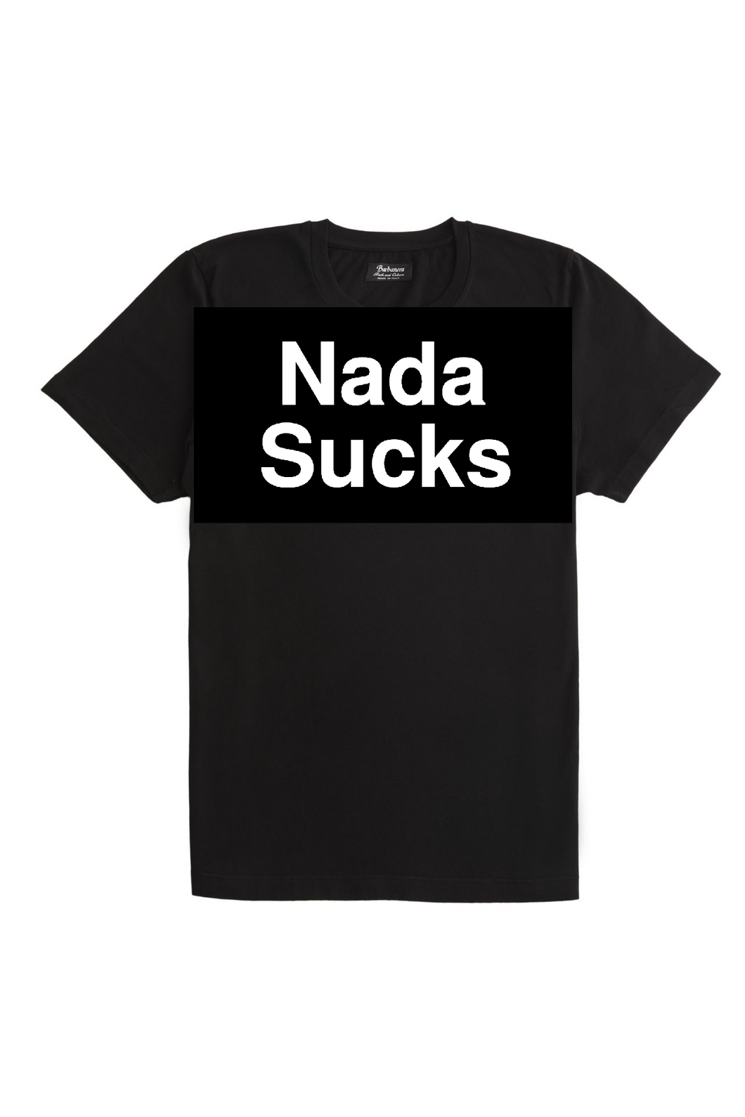 Men's Nada Sucks Crew Neck T Shirt