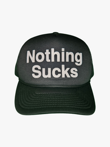 Nothing Sucks Foam Trucker Hat Black