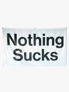 Nothing Sucks Flag White