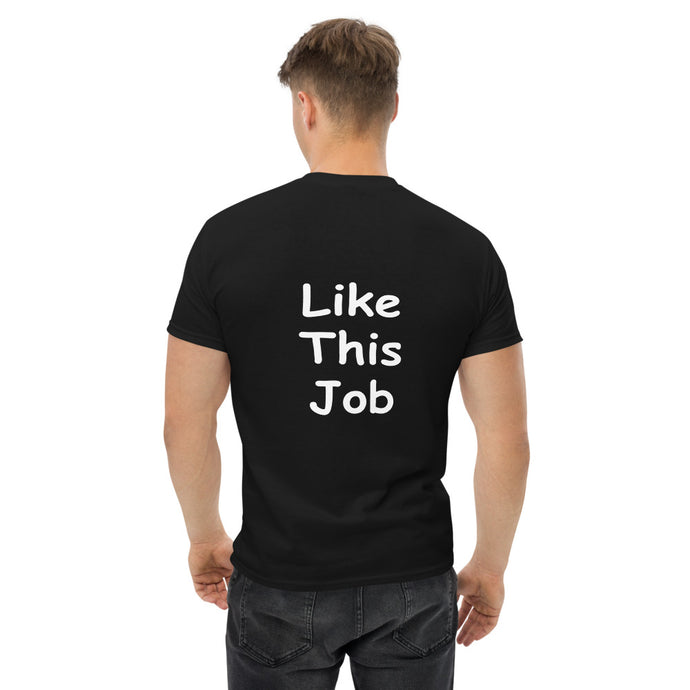 Nothing Sucks Like This Job T-Shirt